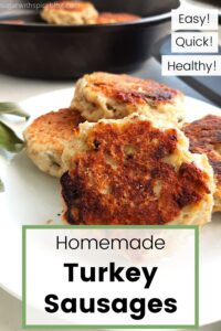 Homemade Turkey Sausage Patties - Sugar and Spice