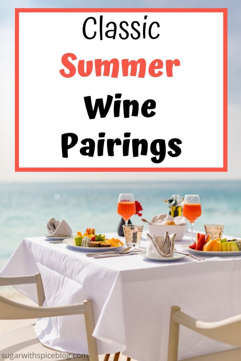 Summer Wine Pairings - Sugar and Spice